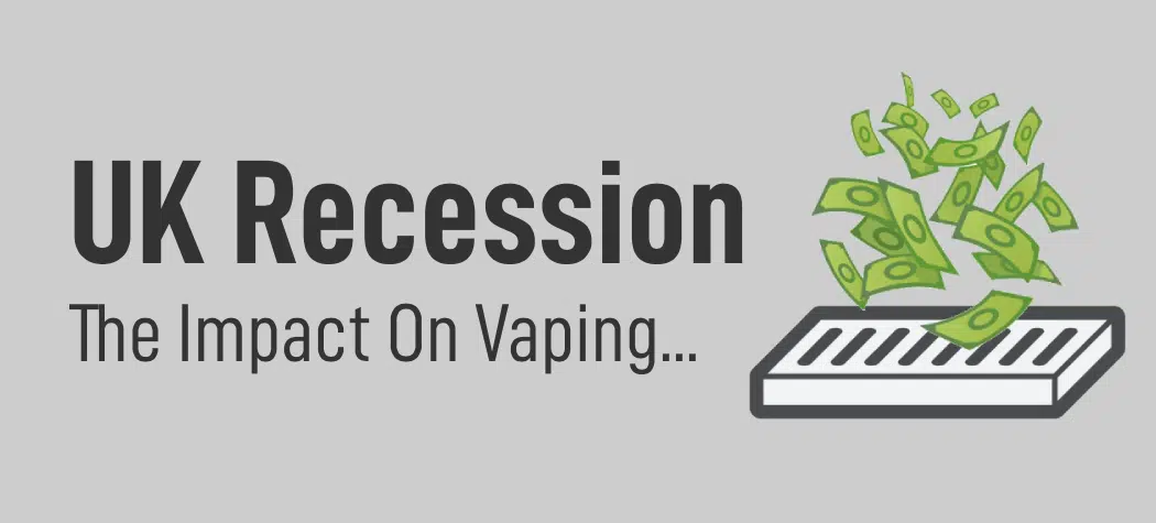 Uk Recession The Impact Of Vaping