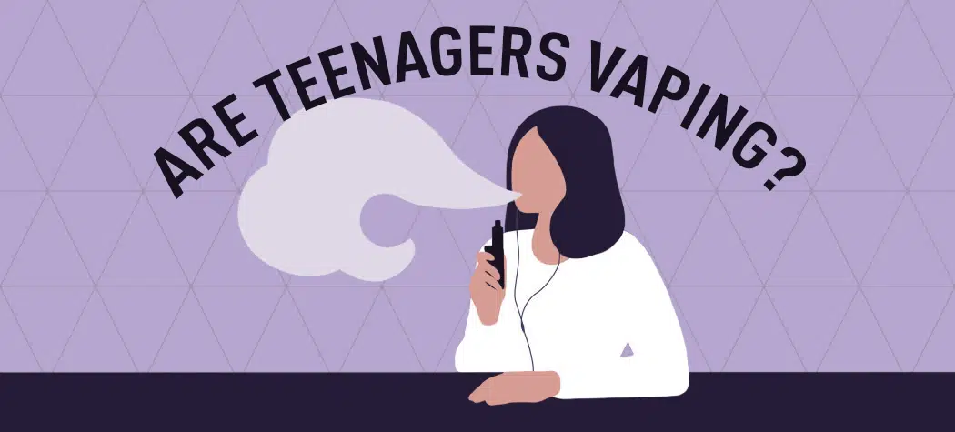 Are Teenagers Vaping?