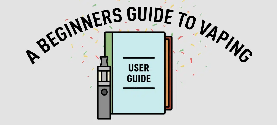 A Beginners Guide To Vaping