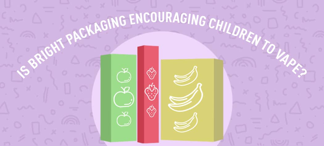 Is Bright Packaging Encouraging Children To Vape?