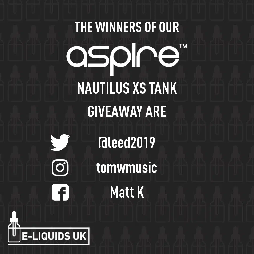 Vape Giveaways 3 Aspire Nautilus Xs Giveaway Winners 28Th Feb 2022