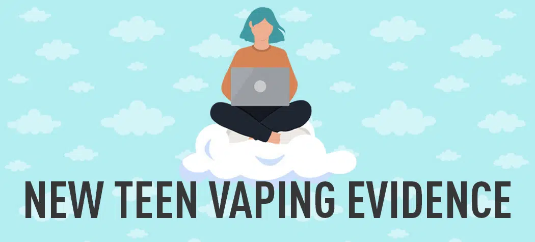 New Teen Vaping Evidence Available
