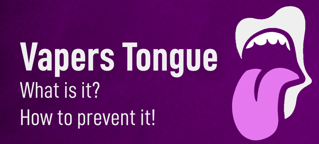 Understanding Vaper'S Tongue: Causes &Amp; Prevention
