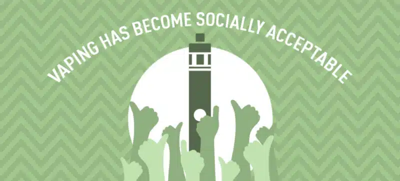 Vaping Has Become Socially Acceptable