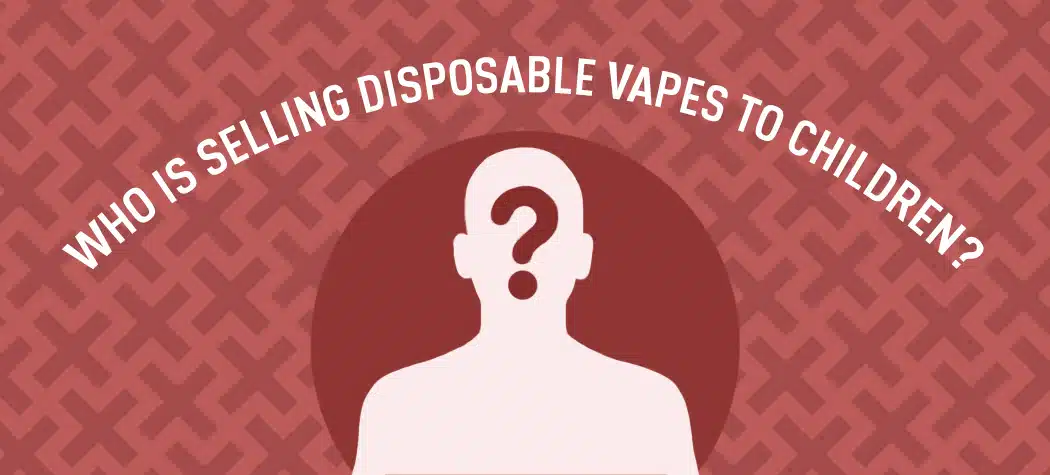 Who Is Selling Disposable Vapes To Children?