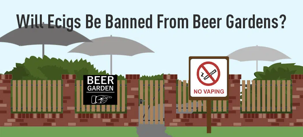 Will The Uk Ban E-Cigs From Pub Beer Gardens?C